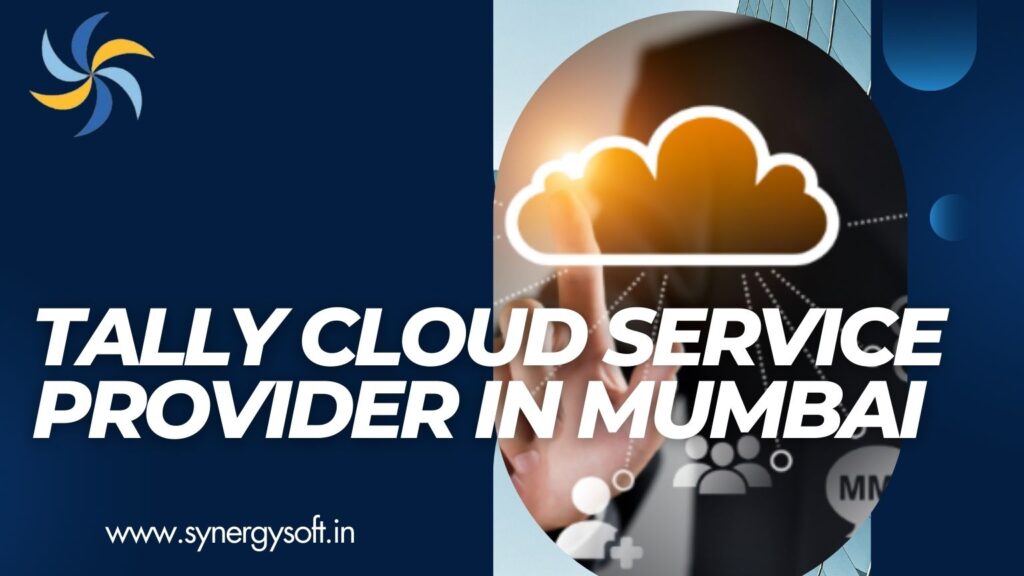 Tally Cloud Service Provider in Mumbai