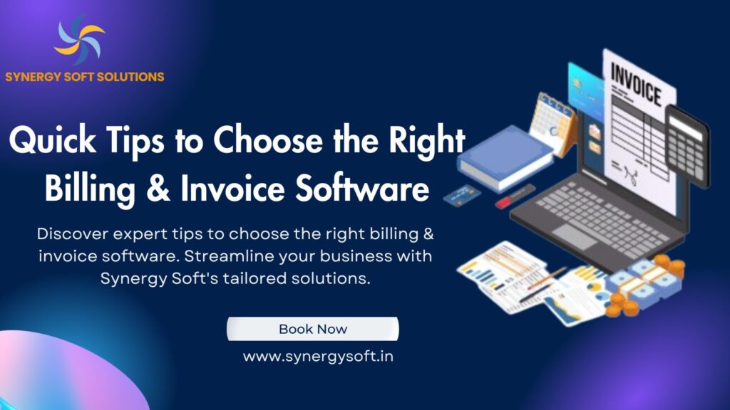 Quick Tips to Choose the Right Billing & Invoice Software