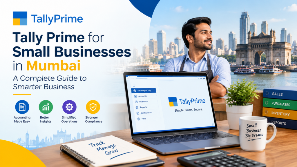 Tally Prime for Small Businesses in Mumbai